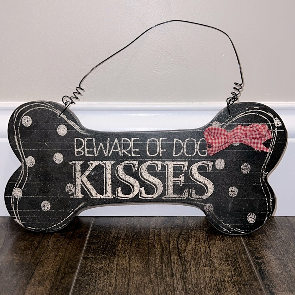 Wooden Beware of Dog Kisses Bone Wall Sign
